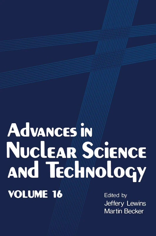 Advances in Nuclear Science and Technology: Volume 16