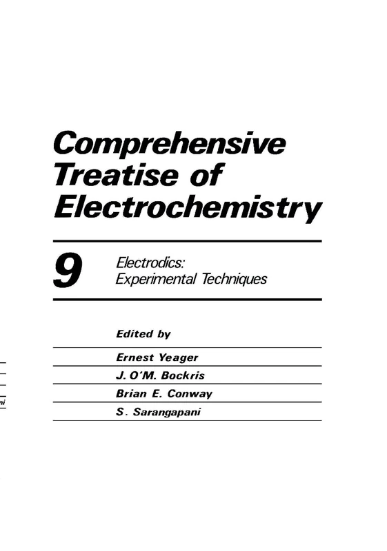 Comprehensive Treatise of Electrochemistry: Experimental Techniques: 9