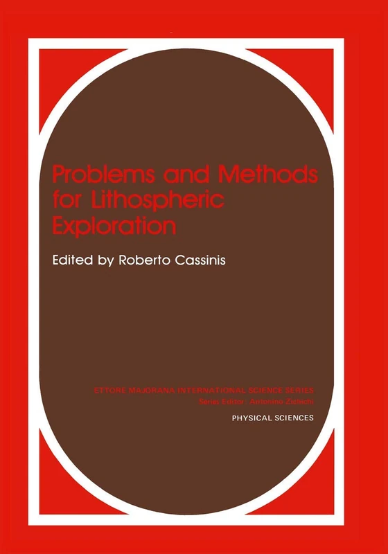 Problems and Methods for Lithospheric Exploration: 19 (Recent Advances in Phytochemistry)