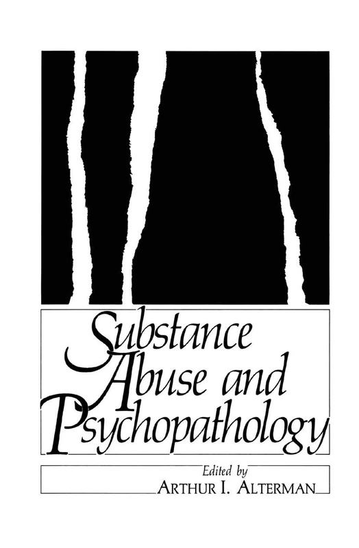 Substance Abuse and Psychopathology (Physics of Atoms and Molecules)