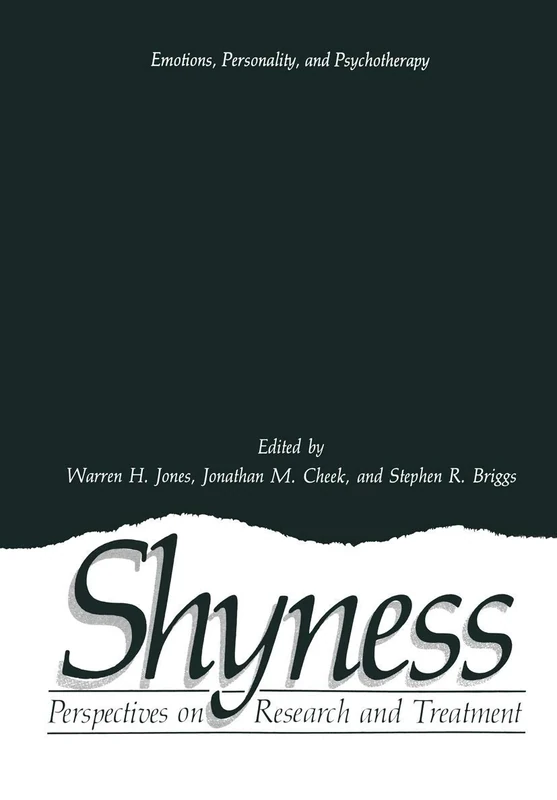 Shyness: Perspectives on Research and Treatment (Emotions, Personality, and Psychotherapy)