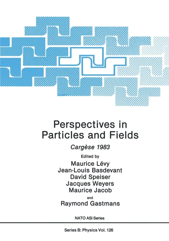 Perspectives in Particles and Fields: Cargèse 1983: 126 (NATO Science Series B:, 126) - Image 1