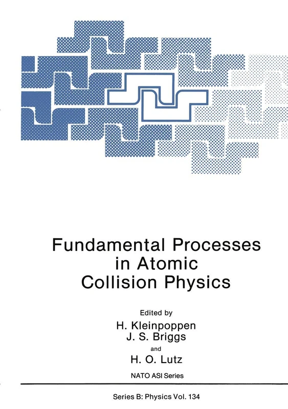 Fundamental Processes in Atomic Collision Physics: 134 (NATO Science Series B:, 134) - Image 1