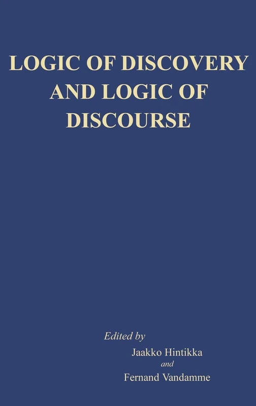 Springer - Logic of Discovery and Logic of Discourse Book