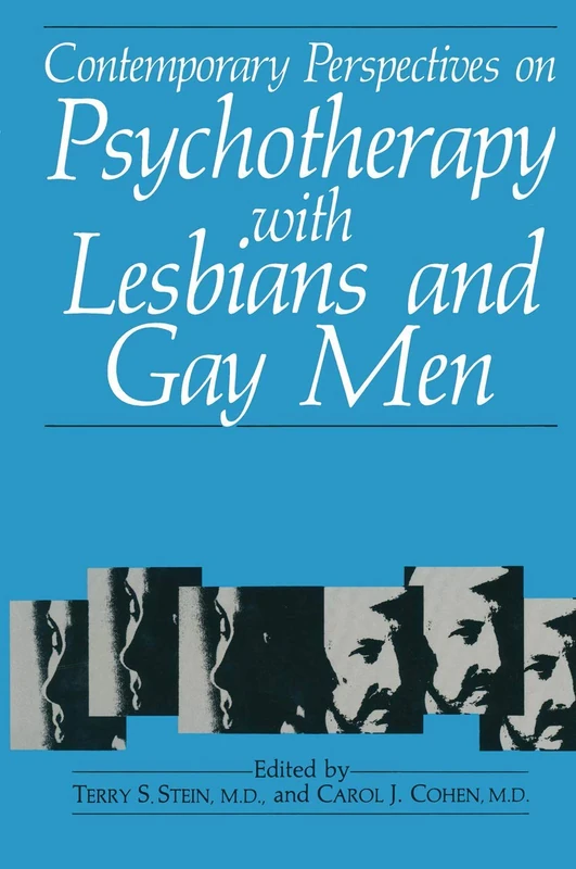 Contemporary Perspectives on Psychotherapy with Lesbians and Gay Men (Critical Issues in Psychiatry)