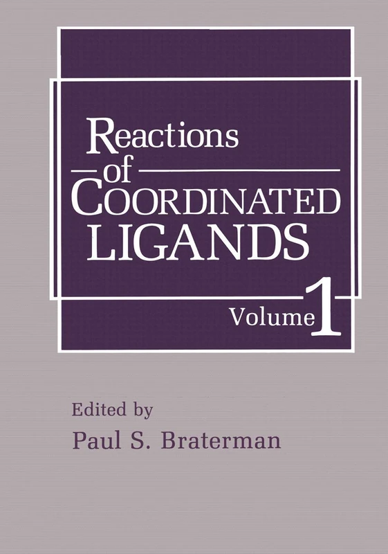 Reactions of Coordinated Ligands: Volume 1: 001