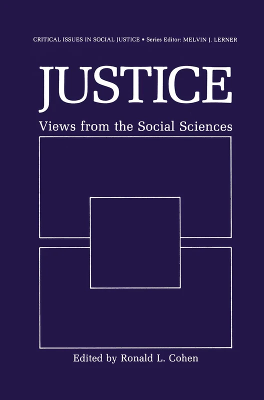 Justice: Views from the Social Sciences (Critical Issues in Social Justice)