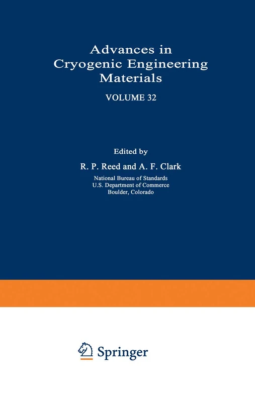 Advances in Cryogenic Engineering Materials: 32