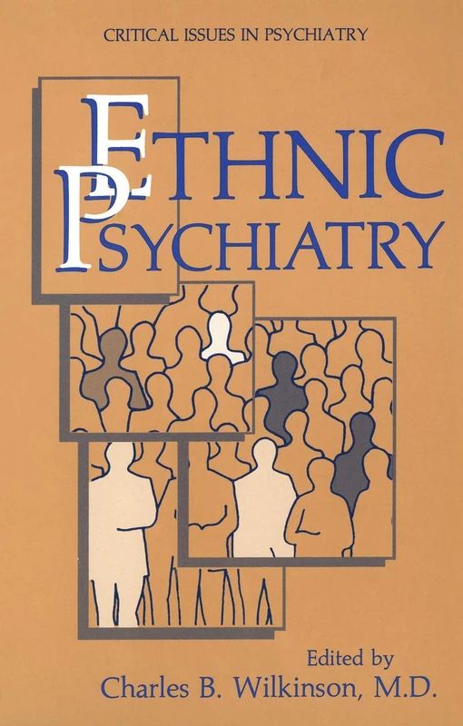 Ethnic Psychiatry (Critical Issues in Psychiatry)