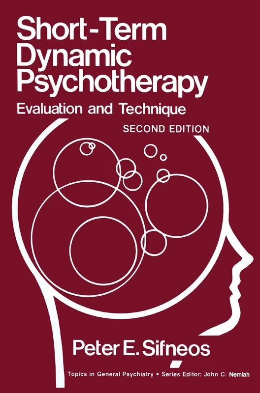 Short-Term Dynamic Psychotherapy: Evaluation and Technique (Topics in General Psychiatry)
