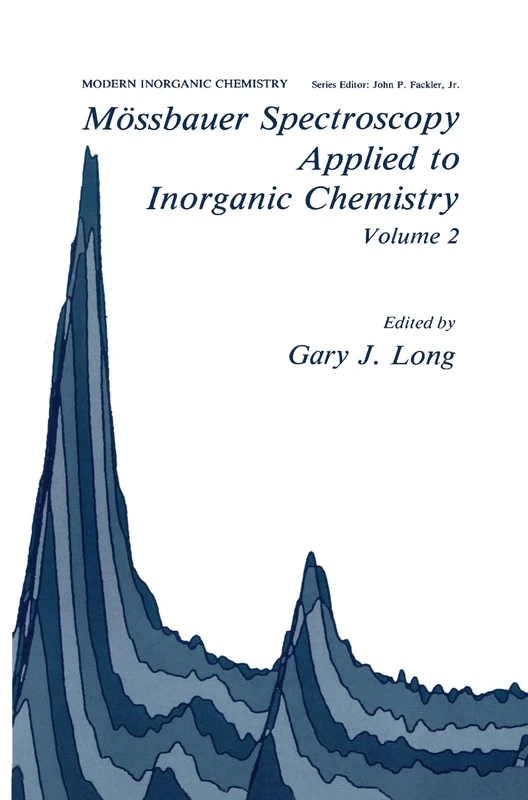 Mössbauer Spectroscopy Applied to Inorganic Chemistry Volume 2 (Modern Inorganic Chemistry, 2)