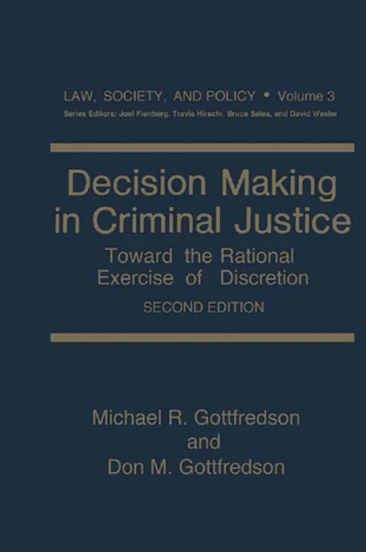 Springer Decision Making in Criminal Justice - Law, Society and Policy