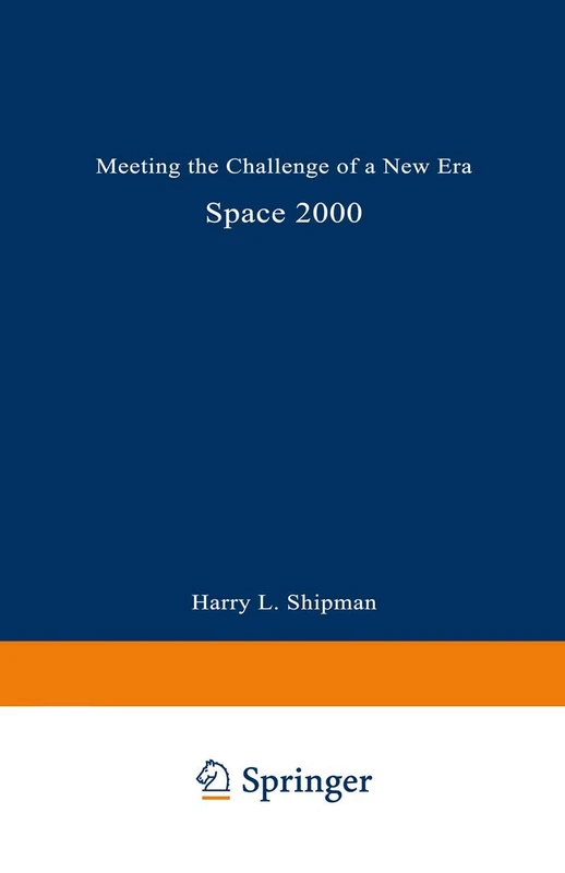Space 2000: Meeting the Challenge of a New Era