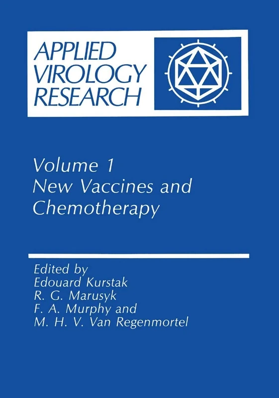 New Vaccines and Chemotherapy: 1 (Annals of Theoretical Psychology, 1)