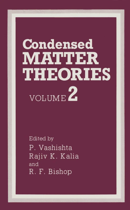 Condensed Matter Theories: Volume 2: 02