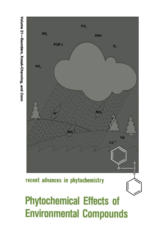 Phytochemical Effects of Environmental Compounds: 21 (Recent Advances in Phytochemistry, 21)