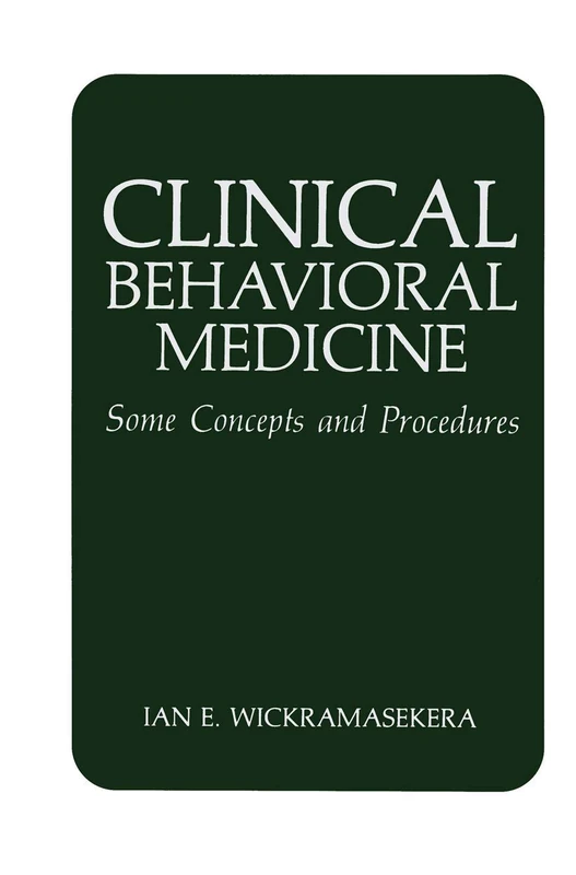 Clinical Behavioral Medicine: Some Concepts and Procedures