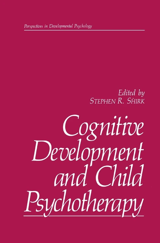 Cognitive Development and Child Psychotherapy (Perspectives in Developmental Psychology)