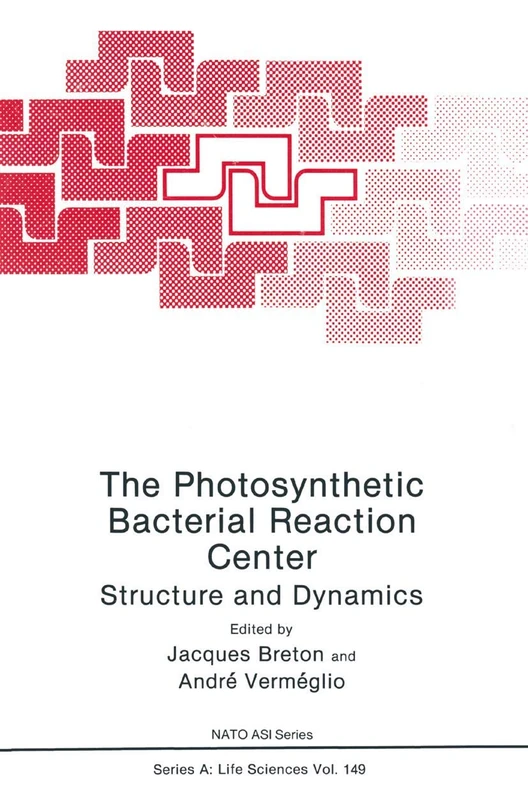 Springer - The Photosynthetic Bacterial Reaction Center Book