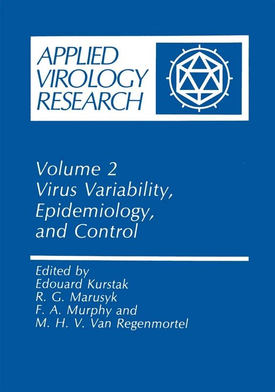Virus Variability, Epidemiology and Control: 2 (Applied Virology Research, 2)