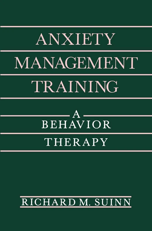 Springer Anxiety Management Training: A Behavior Therapy Book