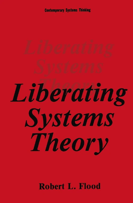 Springer Liberating Systems Theory - Contemporary Systems Thinking