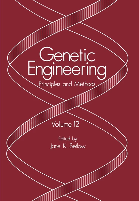 Genetic Engineering: Principles and Methods: 12