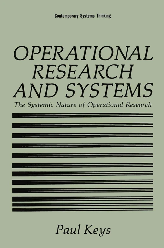 Operational Research and Systems: The Systemic Nature of Operational Research (Contemporary Systems Thinking)