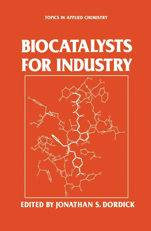 Biocatalysts for Industry (Topics in Applied Chemistry)