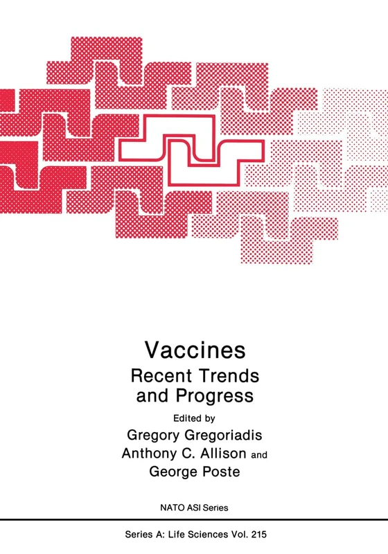 Vaccines: Recent Trends and Progress: 215 (NATO Science Series A)