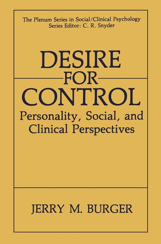 Desire for Control: Personality, Social and Clinical Perspectives (The Springer Series in Social Clinical Psychology) - Image 1