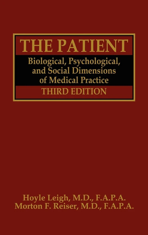 Springer - The Patient: Biological, Psychological, and Social Dimensions