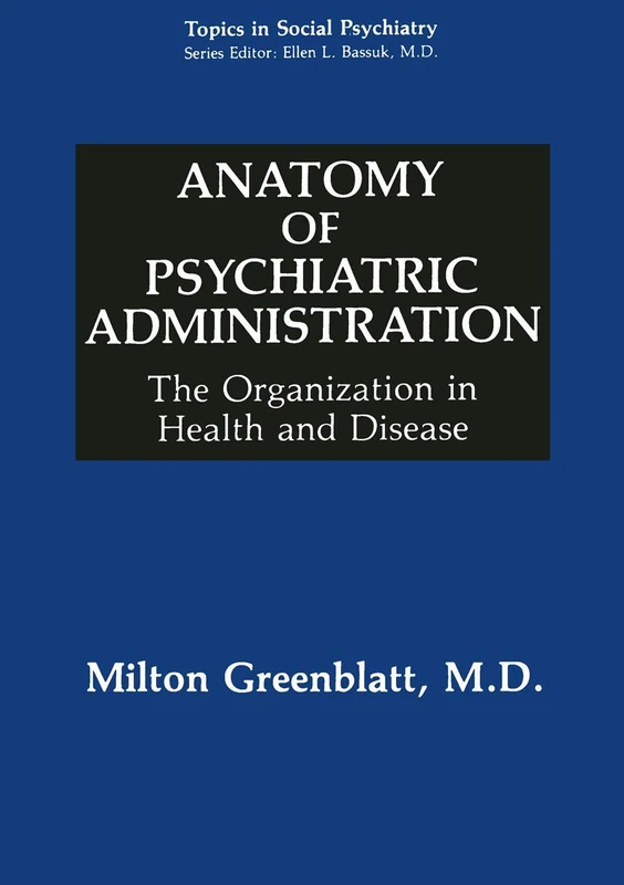 Springer - Anatomy of Psychiatric Administration Book
