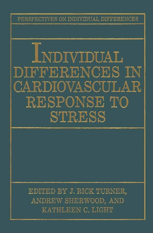 Individual Differences in Cardiovascular Response to Stress (Perspectives on Individual Differences)