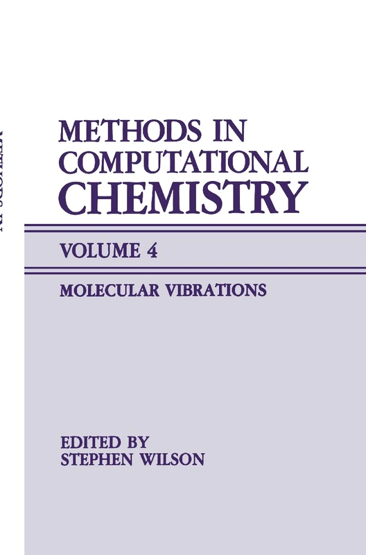 Methods in Computational Chemistry: 4