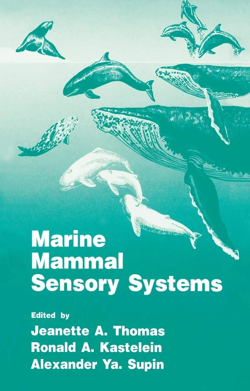 Marine Mammal Sensory Systems (Language of Science)