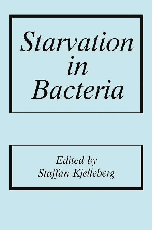 Starvation in Bacteria