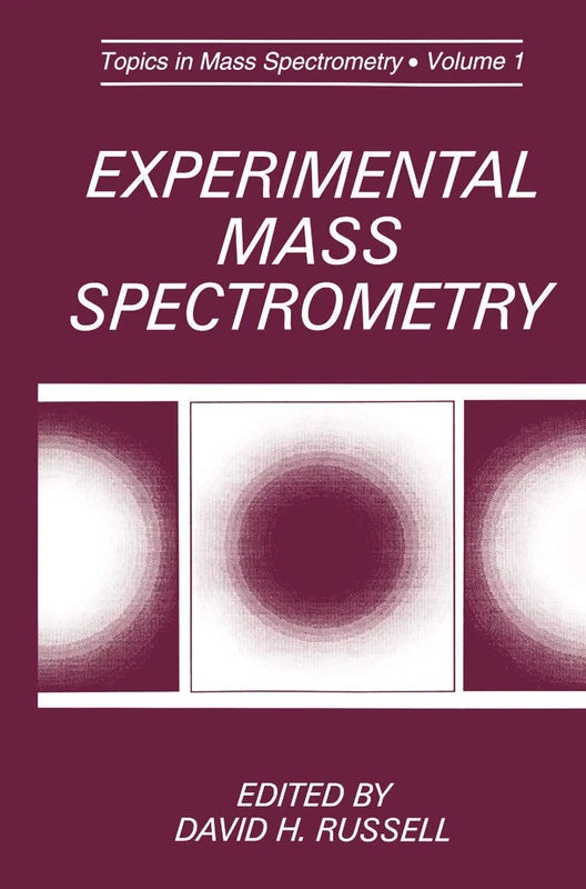 Springer Experimental Mass Spectrometry: 1 (Selected Topics)