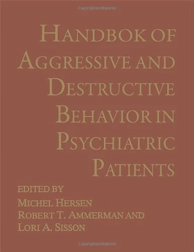 Handbook of Aggressive and Destructive Behavior in Psychiatric Patients (NATO Asi Series B. Physics; 324) - Image 1