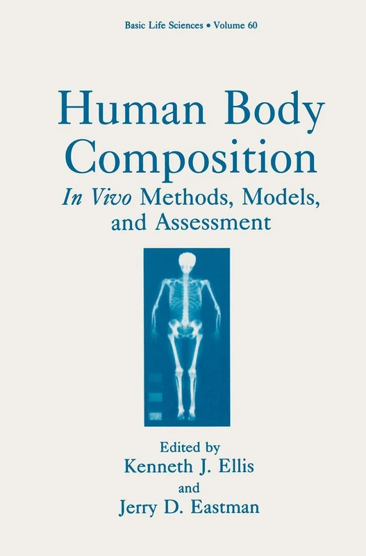 Springer Human Body Composition: In Vivo Methods and Assessment
