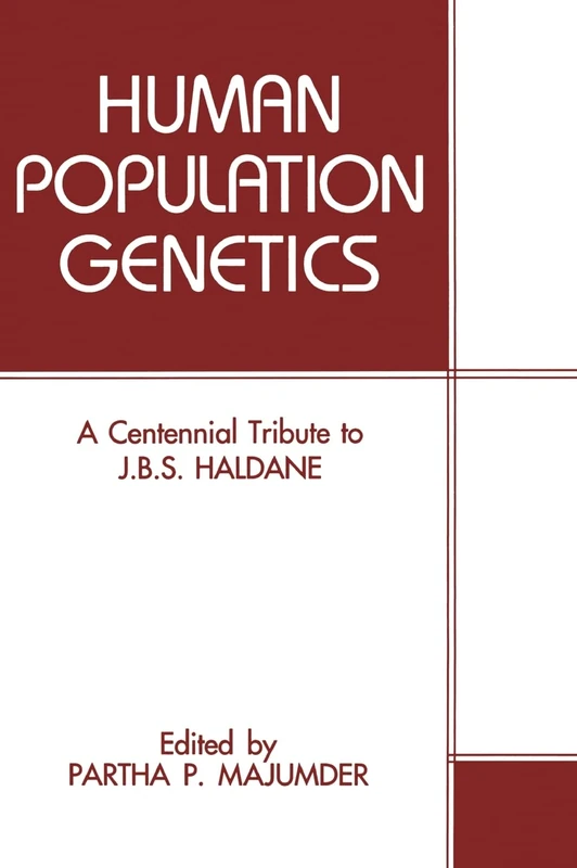 Modern Human Genetics: A Centennial Tribute to J.B.S.Haldane - Proceedings of an International Conference Held in Calcutta, India, December 15-19, 1992 (Language of Science)