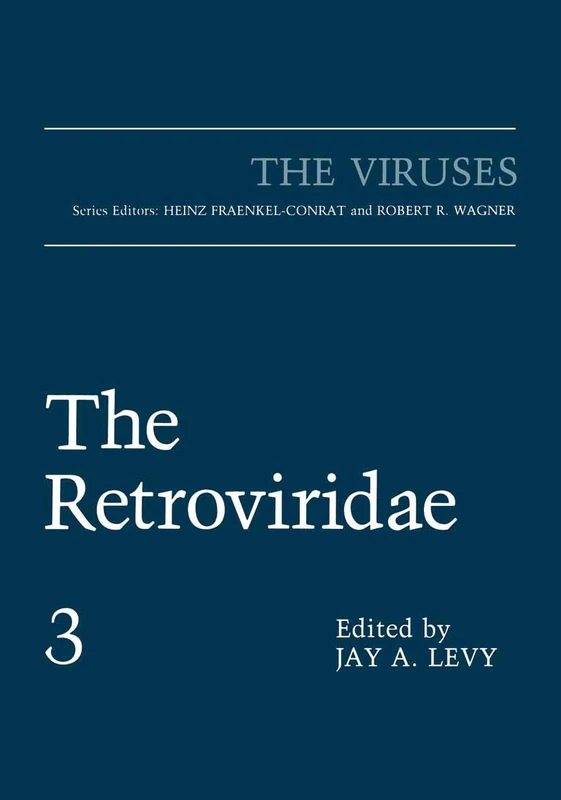 The Retroviridae (The Viruses)