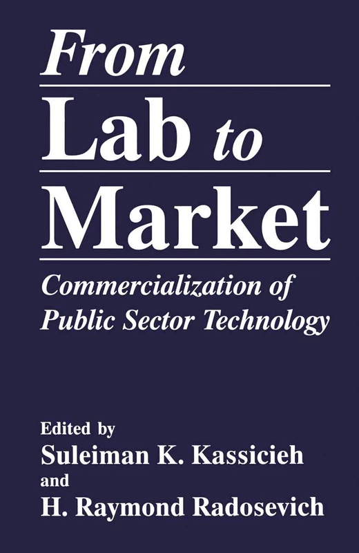 From Lab to Market: Commercialization of Public Sector Technology (Language of Science)