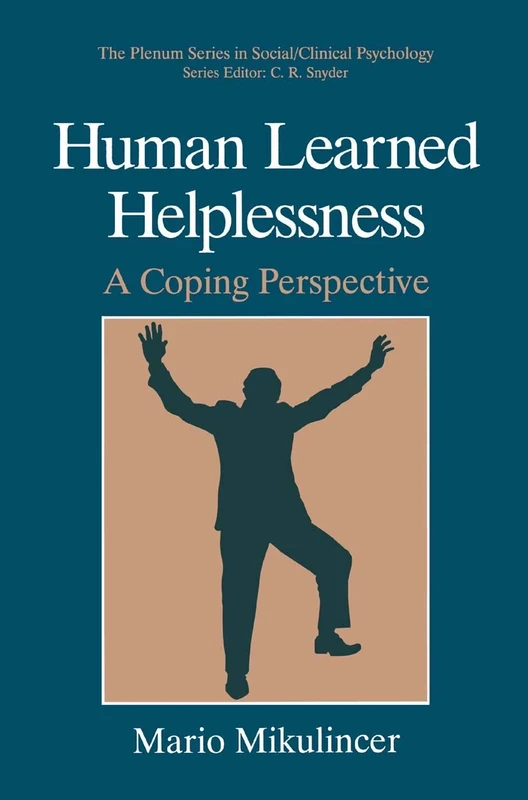 Human Learned Helplessness: A Coping Perspective (The Springer Series in Social Clinical Psychology) - Image 1