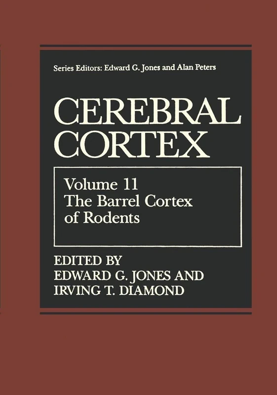 The Barrel Cortex of Rodents: 11 (Cerebral Cortex, 11) - Image 1