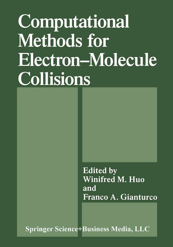 Springer - Computational Methods for Electron-Molecule Collisions