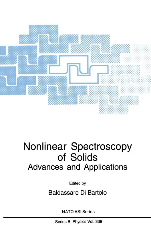 Nonlinear Spectroscopy of Solids: Advances and Applications: 339 (NATO Science Series B:, 339)