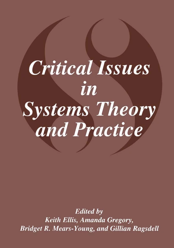 Critical Issues in Systems Theory and Practice (Language of Science)