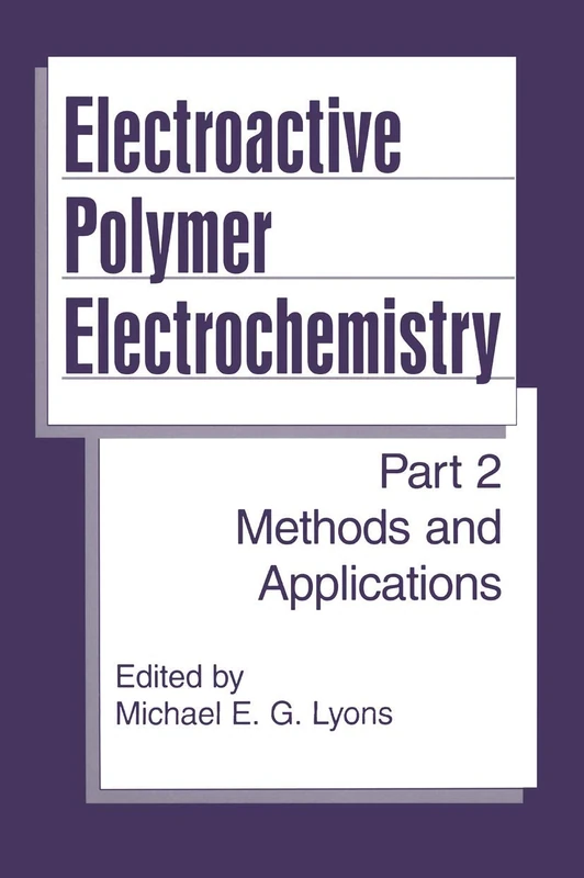 Electroactive Polymer Electrochemistry: Part 2: Methods and Applications: 002 (Archaeology)