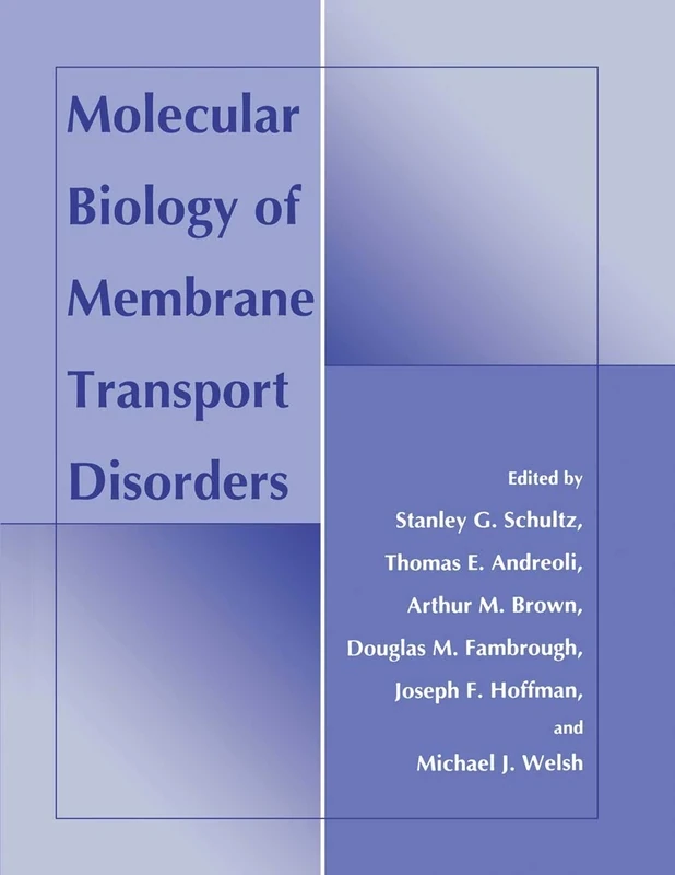 Molecular Biology of Membrane Transport Disorders (International Cryogenics Monograph Series)